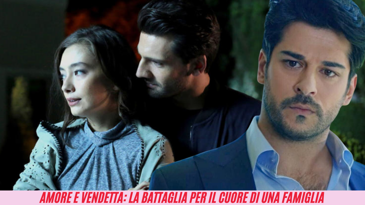 Kara Sevda Endless Love Segreti Nascosti E Cuori Infranti Il Prezzo